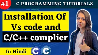 Install & Configure VS Code With C/C++ Compiler: C Tutorial In [Hindi] #1 #coder #codewithsheetal