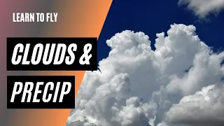 Clouds and Precipitation | Weather for Pilots