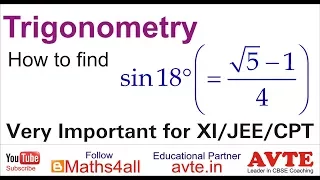 How to Find the value of sin(18 degrees); very important for XI maths CBSE/Jee ||