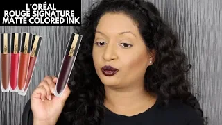 L'oréal Rouge Signature Lightweight Matte Colored Ink Review