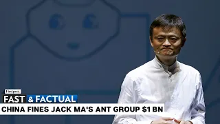 Fast & Factual LIVE: China Hits Jack Ma's Ant Group With Nearly $1 Billion Fine