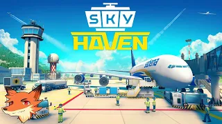 Sky Haven #1 [FR] Construire et gérer son aéroport!