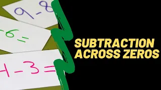 Subtract Across Zeros Lesson For Kids - How Do You Subtract And Borrow Across Places With Zero