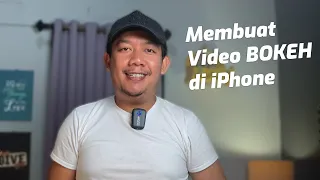 Cara Membuat Video Bokeh Menggunakan iPhone