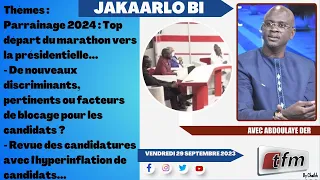 🚨TFM LIVE  : Jakaarlo bi du 29 Septembre 2023 présenté par Abdoulaye Der et sa team