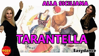 ALLA SICILIANA- Tarantella.Impara i passi,Ballo di Gruppo, Easydance Celleno