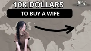 THIS Country GIVES $10,000 to BUY a WIFE!