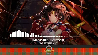 TWO STEPS FROM HELL - IMPOSSIBLE (NIGHTCORE)