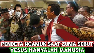 HEBOH‼️Pendeta MENGAMUK Saat ZUMA Sebut Yesus Hanyalah Manusia || zuma zulkifli m abbas