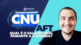 CONCURSO AFT: QUAL É O SALÁRIO REAL DURANTE A CARREIRA? (Daniel Magalhães)