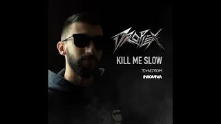 [F.M.T.]David Guetta, Morten - Kill Me Slow (Droplex RMX)
