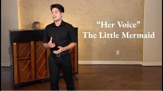 "Her Voice" from The Little Mermaid by Alan Menken