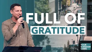 Overflowing with Gratitude and Grace | Ps. Nathan Harris