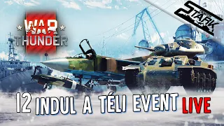 War Thunder - 12.Rész (Indul a Karácsonyi Event!) - Stark LIVE