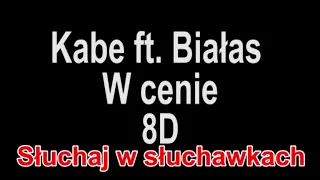 Kabe ft. Białas - W cenie 8D