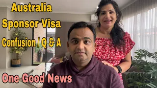 Australia Sponsor Visa / Work Visa Confusion / Q & A / Study Visa Requirement / Sonu Australia