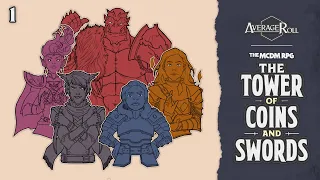 MCDM RPG Playtest | The Tower of Coins and Swords, Part 1