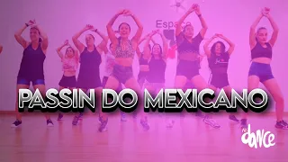 PASSIN DO MEXICANO - Kysha, Mine Querida e DJ 2F | FitDance (Coreografia)