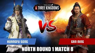 Huangfu Song vs Gan Ning | Total War Three Kingdoms Duelist Tournament North Round 1 Match 8