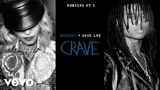 Madonna - Crave (Dan De Leon & Anthony Griego Remix/Audio) ft. Swae Lee