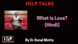 What is Love ? (Hindi) by Dr Sonal Motta