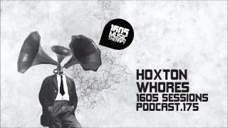 1605 Podcast 175 with Hoxton Whores