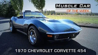 1970 Chevrolet Corvette 454 Roadster-Muscle Car Of The Week Video Episode 174