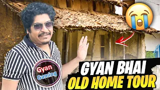 Real Struggle of Gyan Bhai🥺💔Old Home Tour *Must Watch* !!