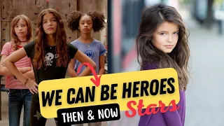 We Can Be Heroes Cast Then and Now 2022