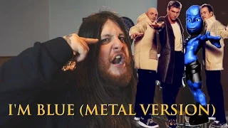 Eiffel 65 - Blue [METAL VERSION by Danny Metal]