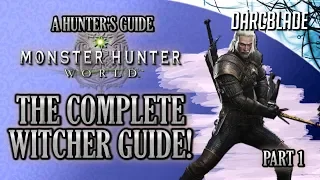 The Complete Witcher Guide : Side Quests, Rewards & More : Monster Hunter World