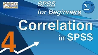 04 Correlation in SPSS – SPSS for Beginners