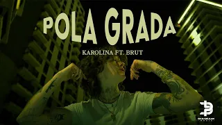 Karolina - Pola Grada Feat. Brut (Official Video)