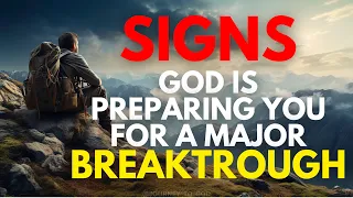 WHEN YOU SEE THESE SIGNS A MAJOR BREAKTHROUGH IS COMING