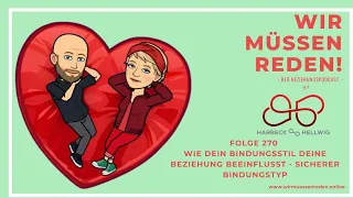 # 270 - Wie dein Bindungstyp deine Beziehung beeinflusst – Sicherer Bindungstyp