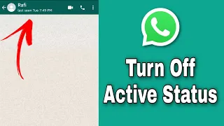 How to Turn Off Active Status on WhatsApp.