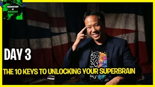 Day 3 - The 10 Keys To Unlocking Your Superbrain |Unleash Your Superbrain | Jim Kwik