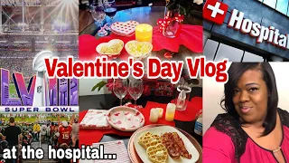 Celebrate in the Hospital with me 🙏🏾❤️ Weekly Vlog / Super Bowl & Valentine’s Day 💕