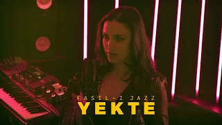 Fasıl-ı Jazz - YEKTE