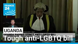 Uganda's parliament passes tough anti-LGBTQ bill • FRANCE 24 English