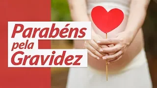 Parabéns pela gravidez! (Mensagem para Mãe de Primeira Viagem)