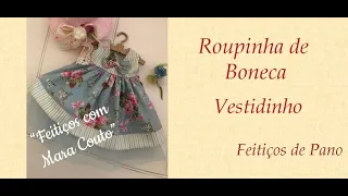ROUPINHA DE BONECA...VESTIDINHO - Programa Feitiços com Mara Couto - 09/04/2020