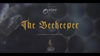 THE BEEKEEPER - ENVIRONMENTAL SHORT FILM