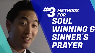 Discipleship (Beginners) - CLASS #3 Methods of soul winning and the sinner's prayer