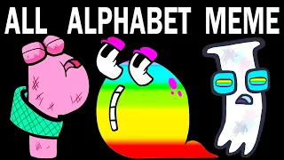 ALL Alphabet Lore Meme | Part 2 (A-Z...)