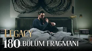 Emanet 180. Bölüm Fragmanı | Legacy Episode 180 Promo