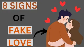 8 Signs of Fake Love You Need To Be Aware Off