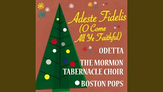 O Come, All Ye Faithful: Adeste Fideles