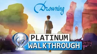 Drowning - Platinum Walkthrough 100% Guide (Trophy / Achievement Guide)