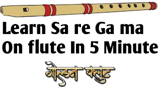 Basic lession learn Sa Re Ga Ma Pa on Flute  In 5 minute How to Play Indian Flute Sa Re Ga On flute